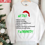 Grinch Christmas Schedule My Day Unisex Sweatshirt