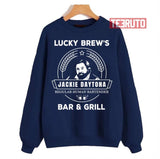 Jackie Daytona Lucky Brew's Bar And Grill What We Do In The Shadows Unisex Sweatshirt