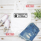 I Identify As A Tesla Unisex Tank Top