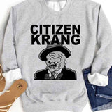 Funny Citizen Kane Parody Citizen Krang Unisex Sweatshirt