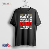 1 of 3 Kamala Supporters are just as Dumb as the other two merch