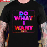 Do What I Want Kid Cudi Unisex T-Shirt