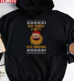 Have Yourself A Gritty Little Christmas Sweatshirt