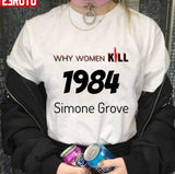 1984 Simone Grove Why Women Kill Unisex T-Shirt