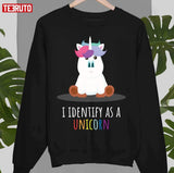 I Identify As A Unicorn Unisex Sweatshirt
