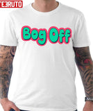 Green Art Bog Off Tracy Beaker Unisex T-Shirt
