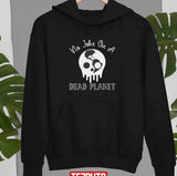 Funny No Jobs On A Dead Planet Unisex T-Shirt