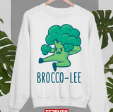 Brocco Lee Funny Karate Kungfu Guy Broccoli Unisex Sweatshirt