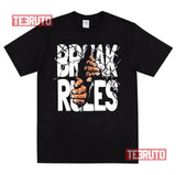 Break The Rules Unisex Sweatshirt