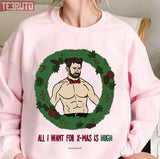 All I Want For Christmas Is Hugh Jackman Unisex Sweatshirt -