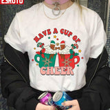 Have A Cup Of Cheer Merry Christmas Unisex Sweatshirt