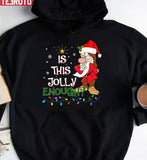 Is This Jolly Enough Noel Grumpy Elf Merry Christmas Unisex Sweatshirt