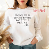 Clone High Jfk Quote Handwriting Unisex T-Shirt