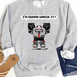 I'm Gonna Wreck It The Bad Batch Unisex Sweatshirt
