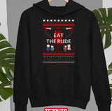 Hannibal Eat The Rude Ugly Unisex Sweatshirt