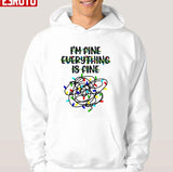 Christmas Lights I'm Fine Everything Is Fine Unisex T-Shirt