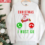 Christmas Is Calling I Must Go Funny Santa Claus Unisex Sweatshirt