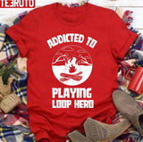 Addicted To Playing Loop Hero Unisex Sweatshirt