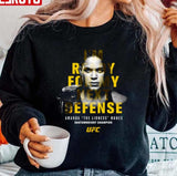 I'm Ready For My Next Defense Amanda Nunes Unisex Sweatshirt