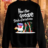How The Goose Stole Christmas Unisex Sweatshirt