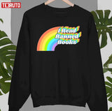 I Read Banned Books Unisex Sweatshirt