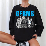 Germs What We Do Is Secret Unisex Sweatshirt