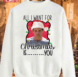 All I Want For Xmas Is YOU Series Joe Goldberg Unisex Sweatshirt