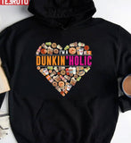 I'm A Dunkin' Donuts Holic Unisex T-Shirt