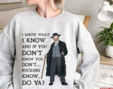 Alfie Solomons I Know What I Know Peaky Blinders Unisex Sweatshirt