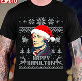 Alexander Hamilton Happy Hamilton Unisex T-Shirt