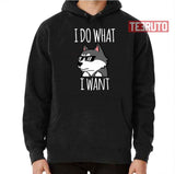 Funny I Do What I Want Siberian Husky Unisex T-Shirt