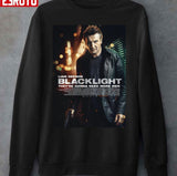 Blacklight Liam Neeson Movie 2022 Unisex Sweatshirt