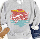 1997 Was The Summer Of George Distressed Seinfeld Unisex Sweatshirt