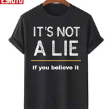 It's Not A Lie If You Believe It Seinfeld Unisex Sweatshirt
