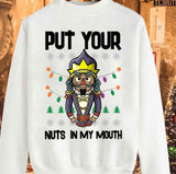 Christmas Lewd Nutcracker Pun Naugthy Pervert Dirty Unisex Sweatshirt -