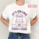 It's On Like Donkey Kong Unisex T-Shirt