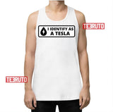 I Identify As A Tesla Unisex Tank Top
