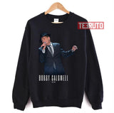 Carry On Bobby Caldwell Unisex Sweatshirt