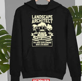 Funny Landscape Architect Job Designer Unisex Sweatshirt